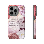 Matthew 6:28 Floral Samsung/Android Phone Case