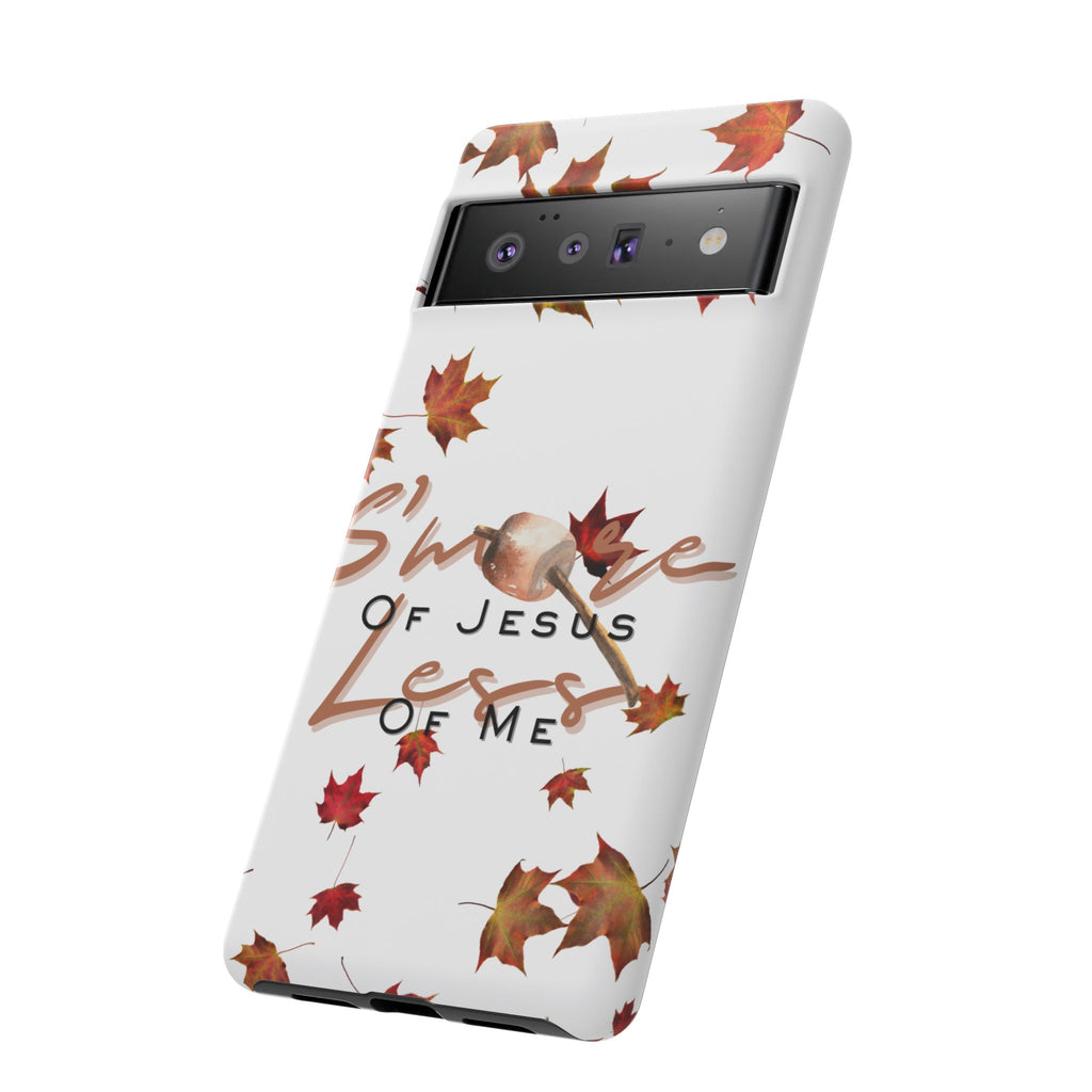 S’more of Jesus Phone Case