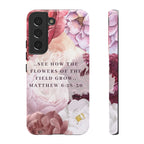 Matthew 6:28 Floral Samsung/Android Phone Case
