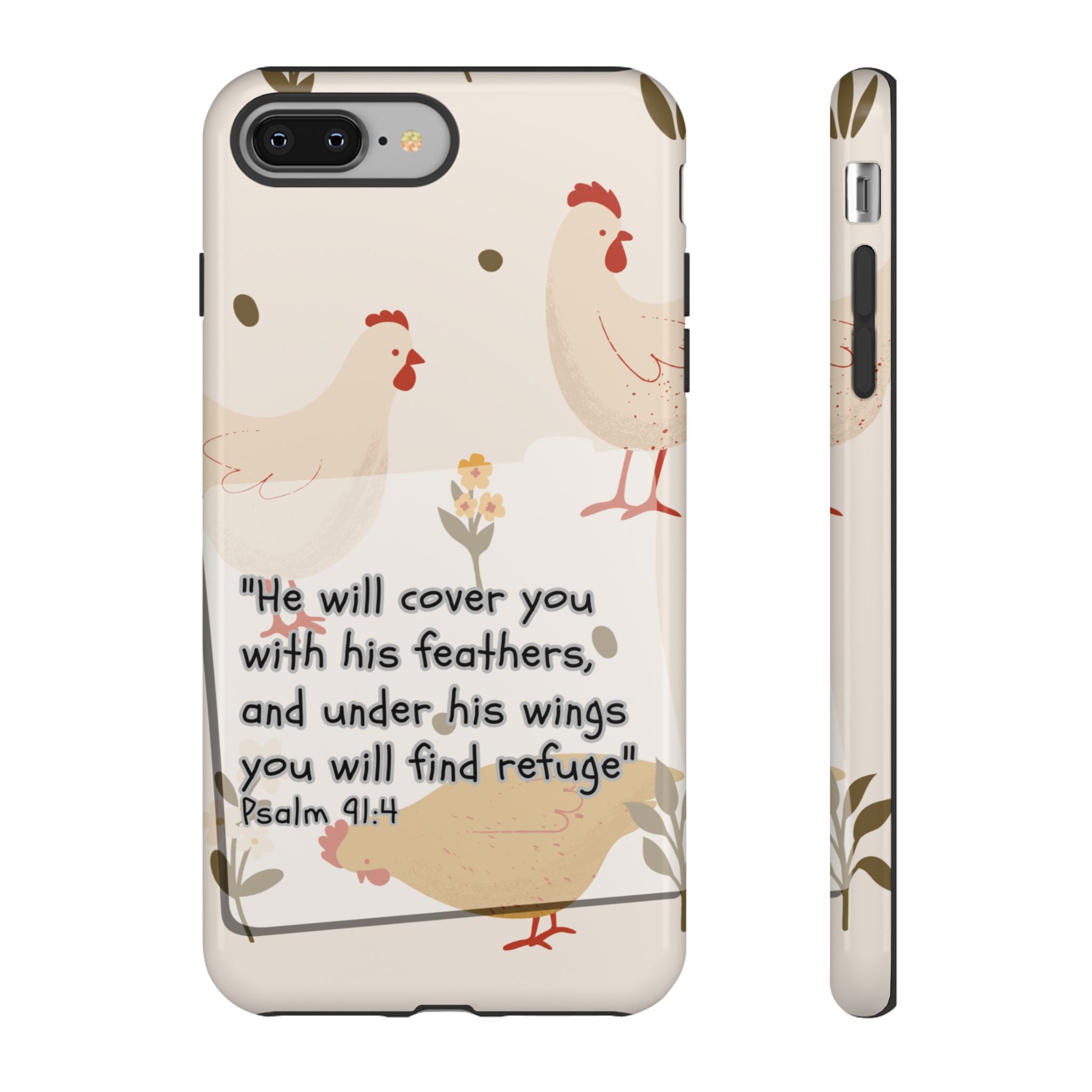 Psalm 91:4 Chicken Phone Case