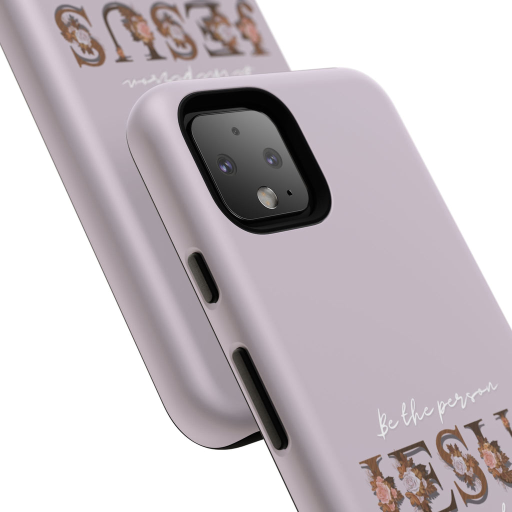 Be the person Jesus would want