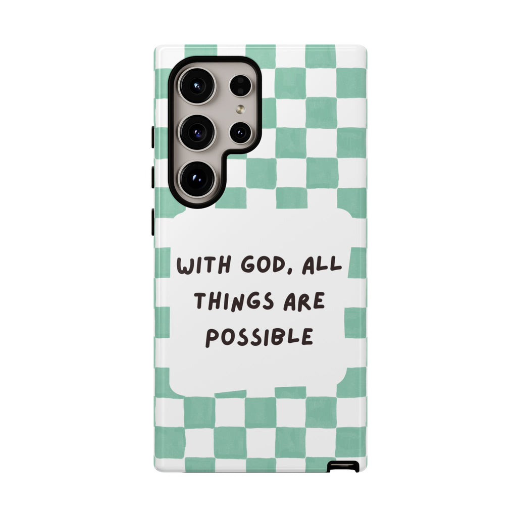 "With God, All Things Are Possible" Non MagSafe Phone Case