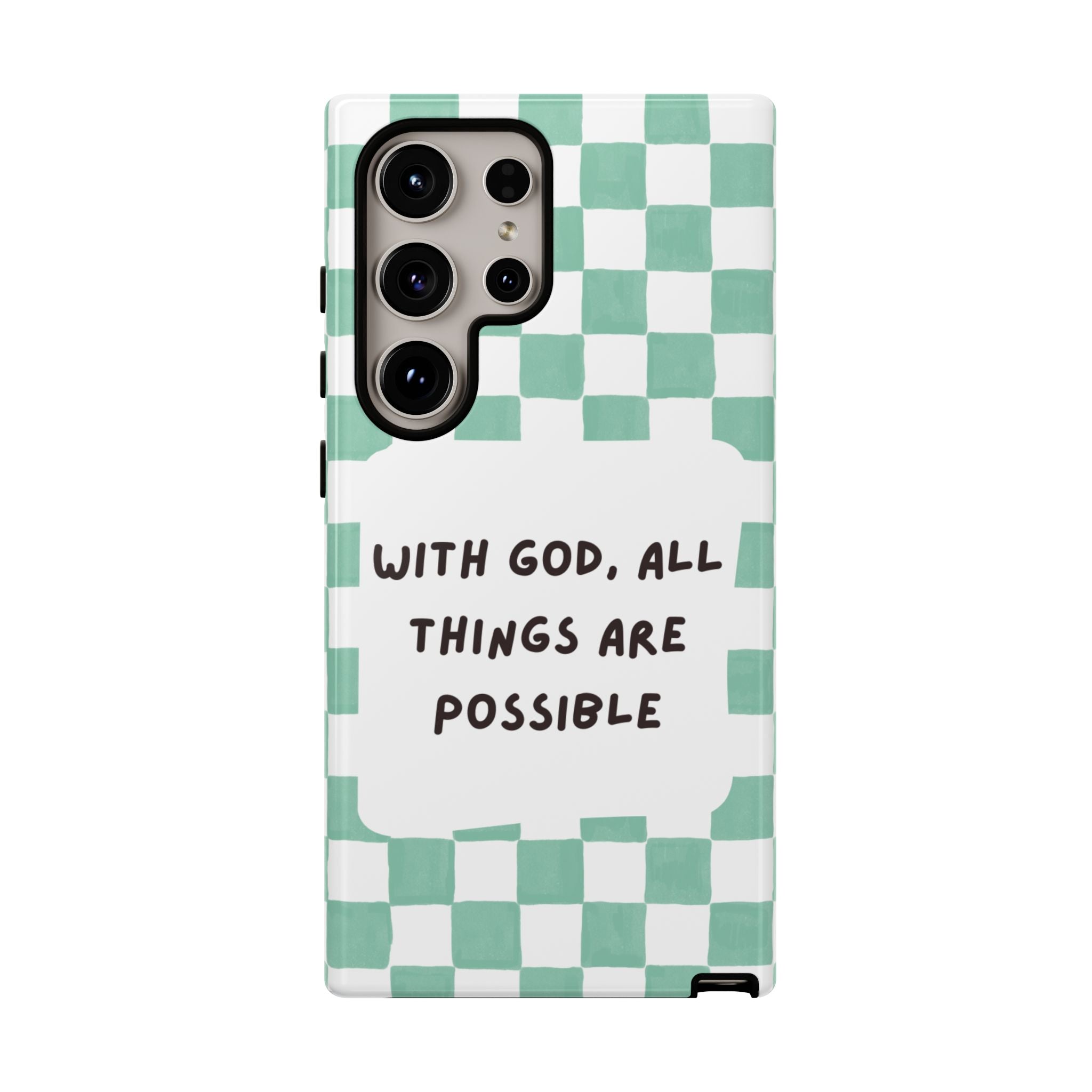 "With God, All Things Are Possible" Non MagSafe Phone Case