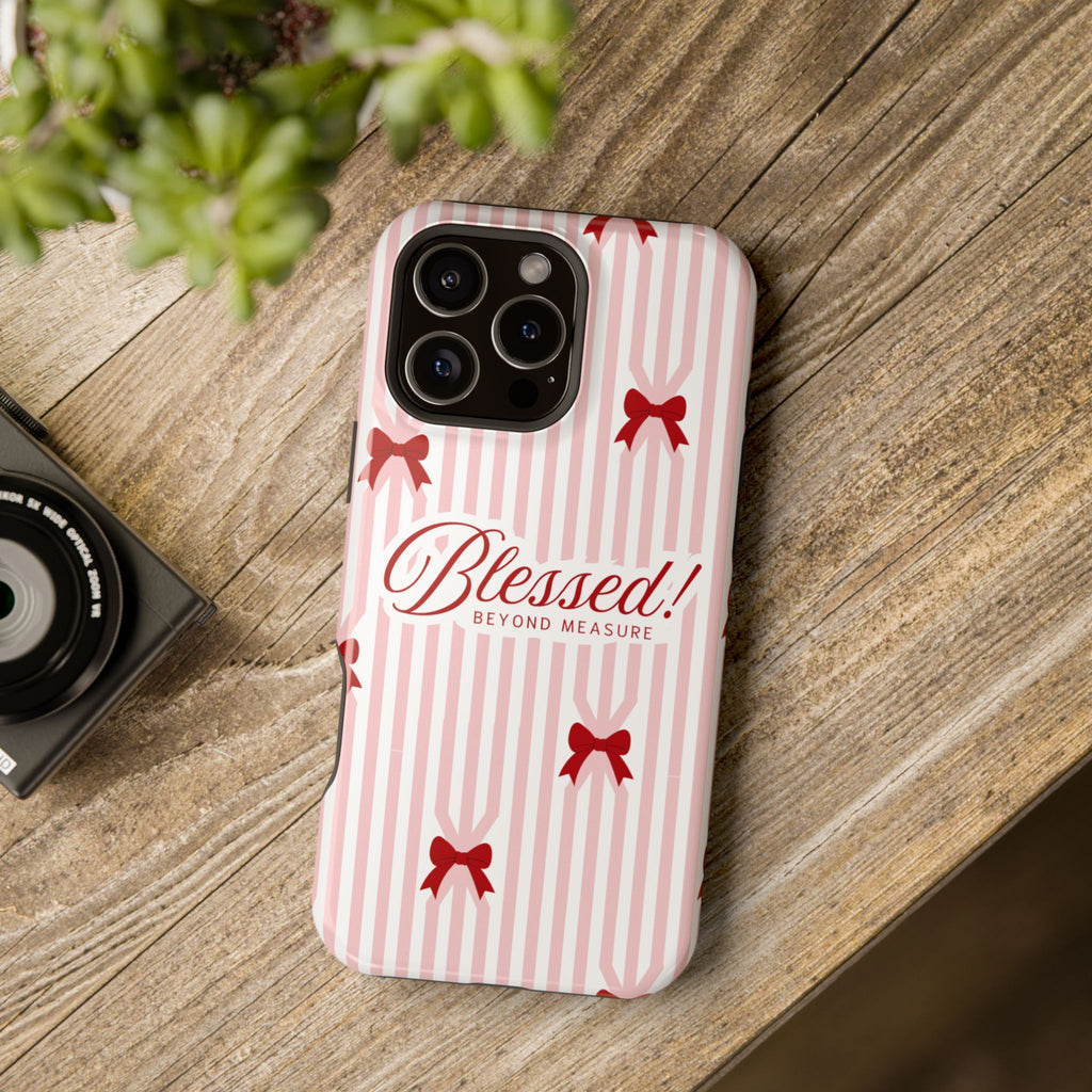 Blessed Beyond Measure Phone Cover