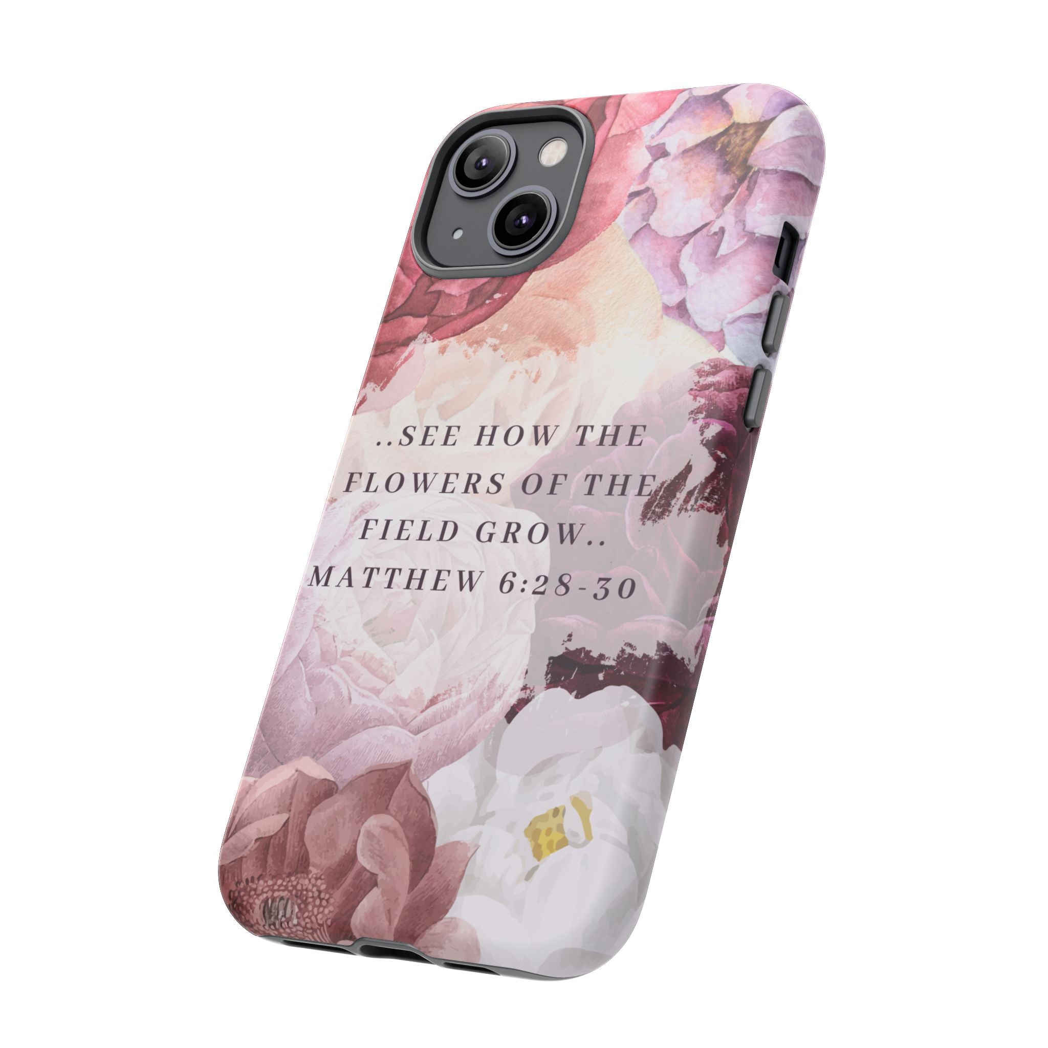Matthew 6:28 Floral Samsung/Android Phone Case