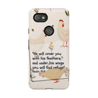 Psalm 91:4 Chicken Phone Case