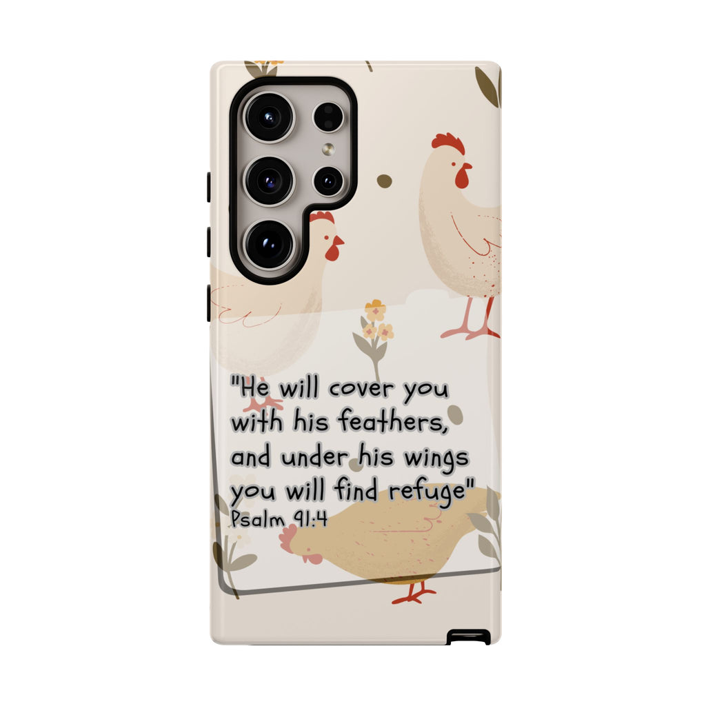 Psalm 91:4 Chicken Phone Case