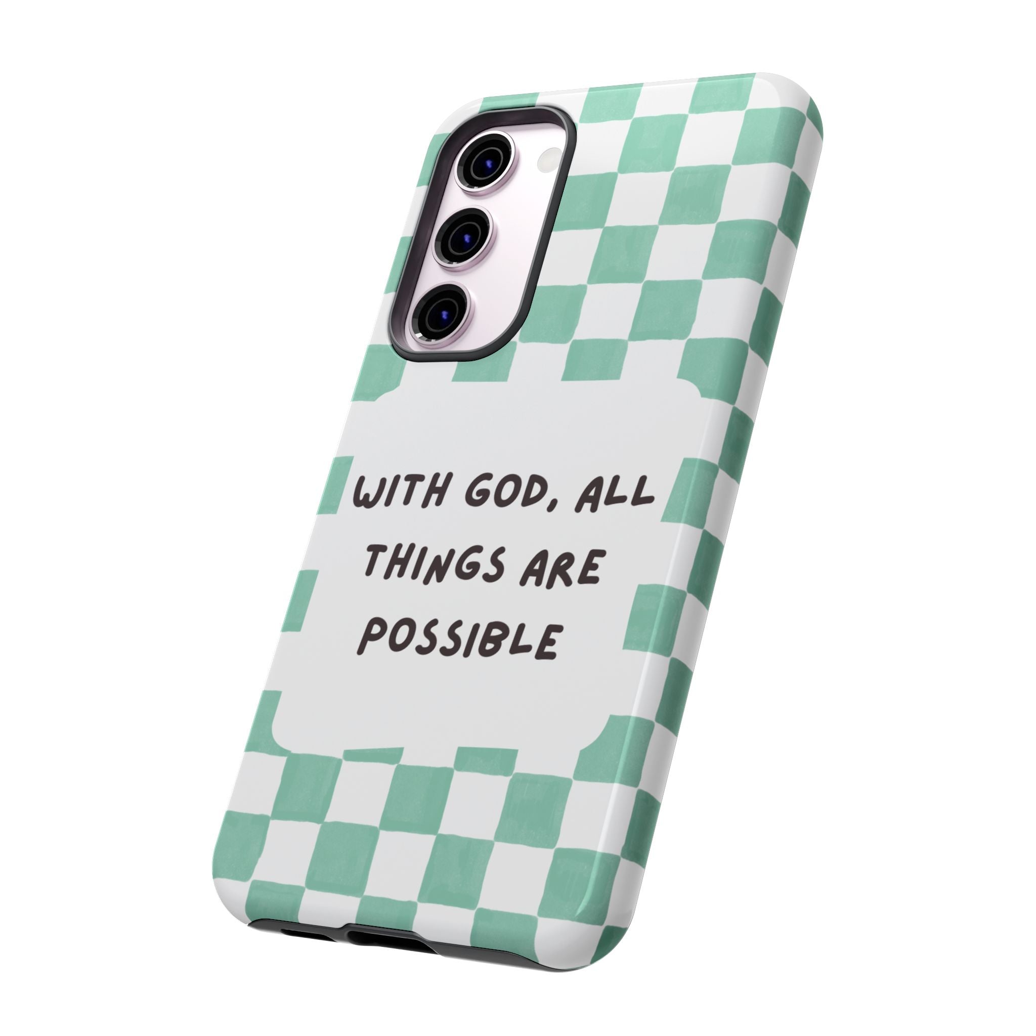 "With God, All Things Are Possible" Non MagSafe Phone Case