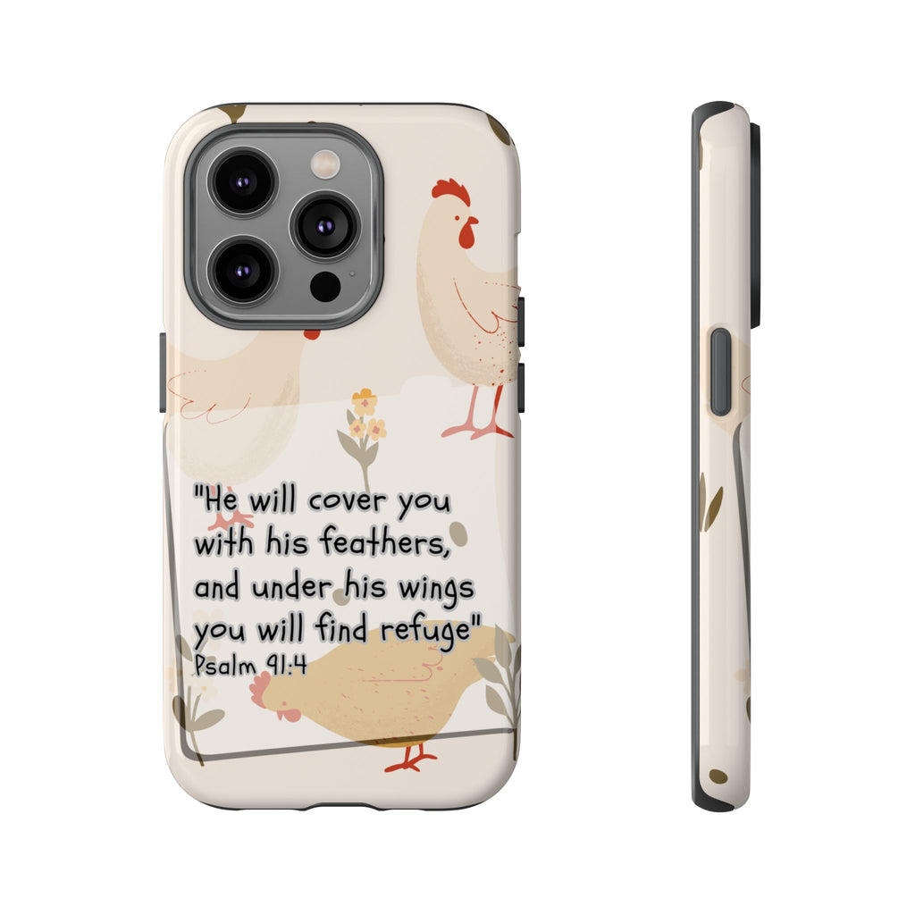 Psalm 91:4 Chicken Phone Case