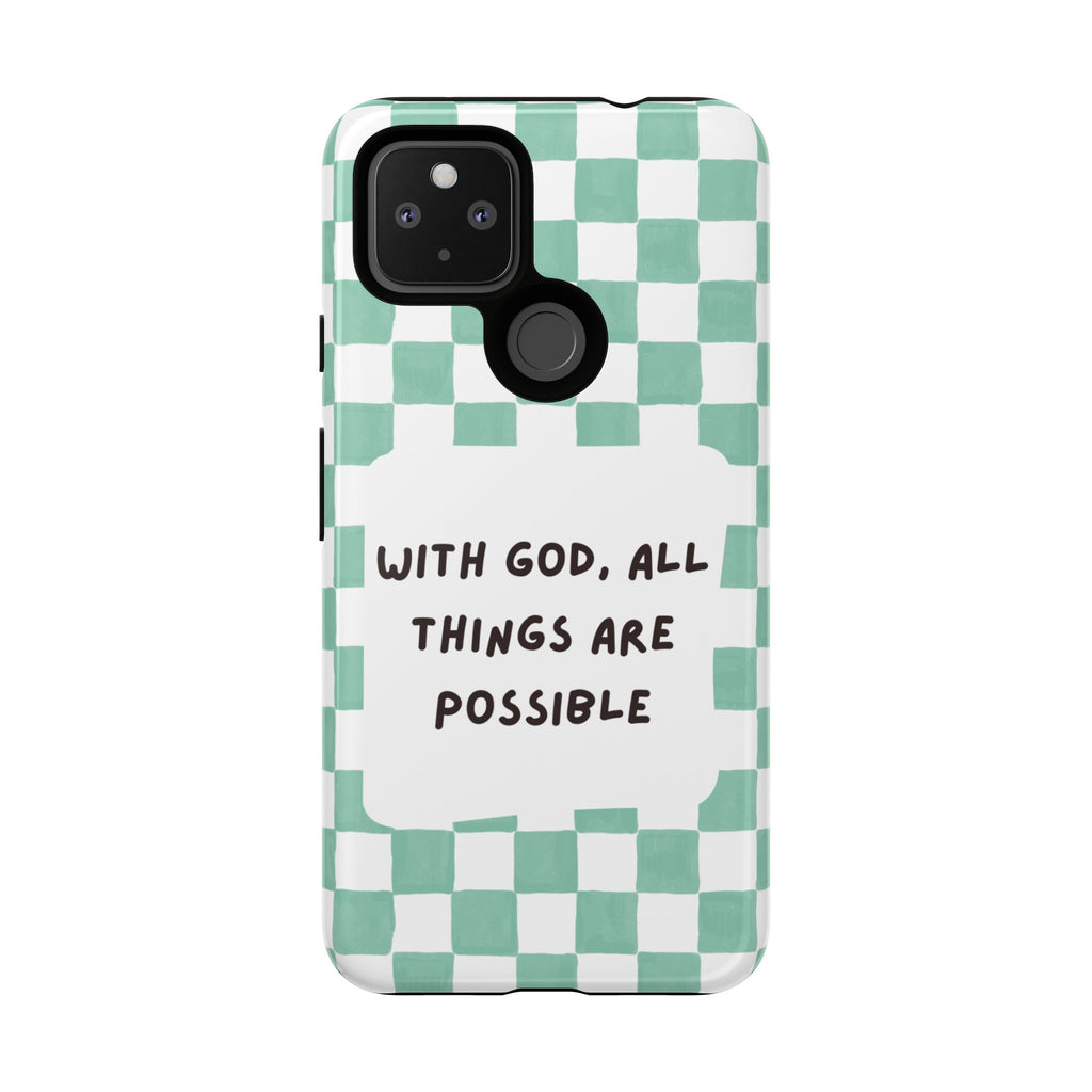"With God, All Things Are Possible" Non MagSafe Phone Case