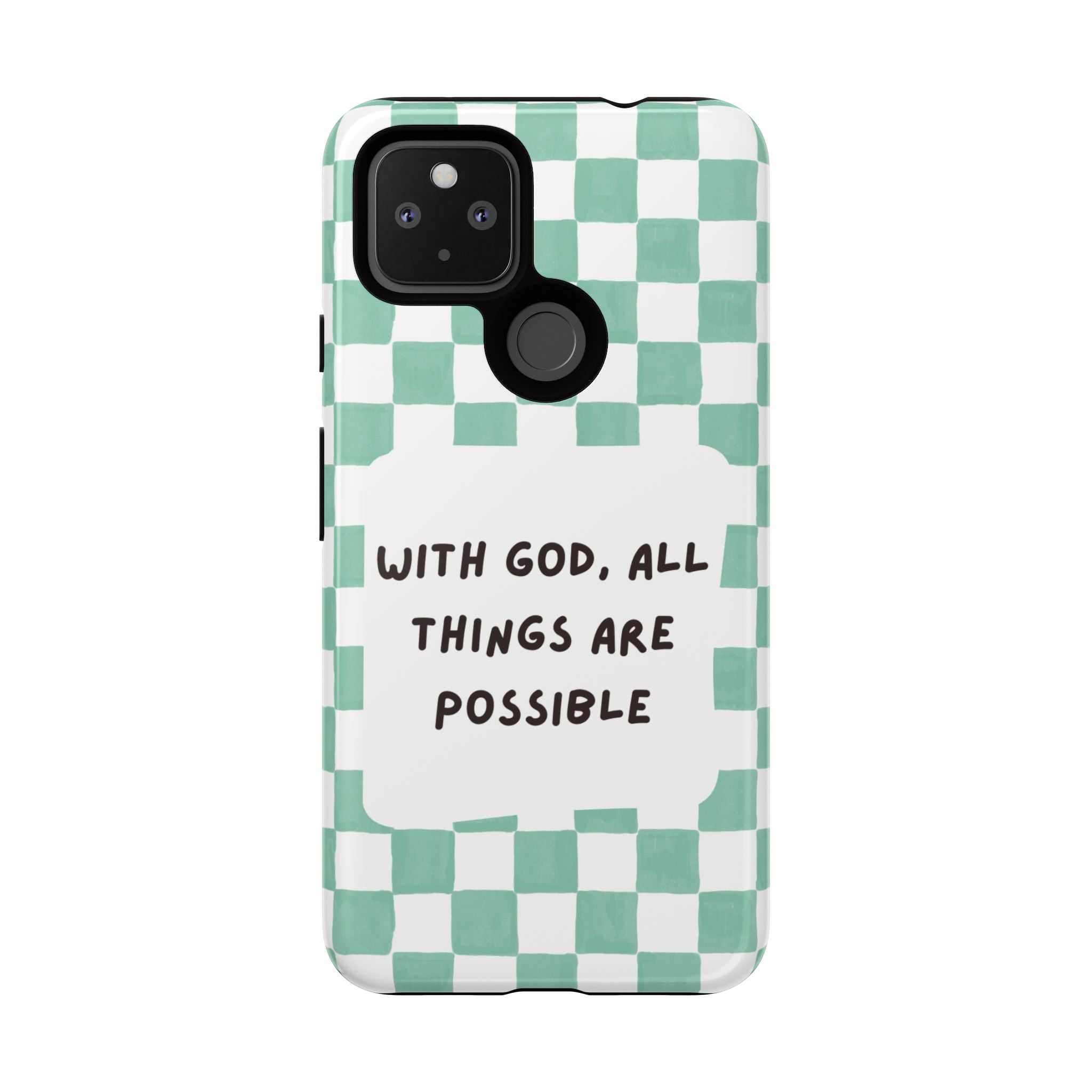 "With God, All Things Are Possible" Non MagSafe Phone Case