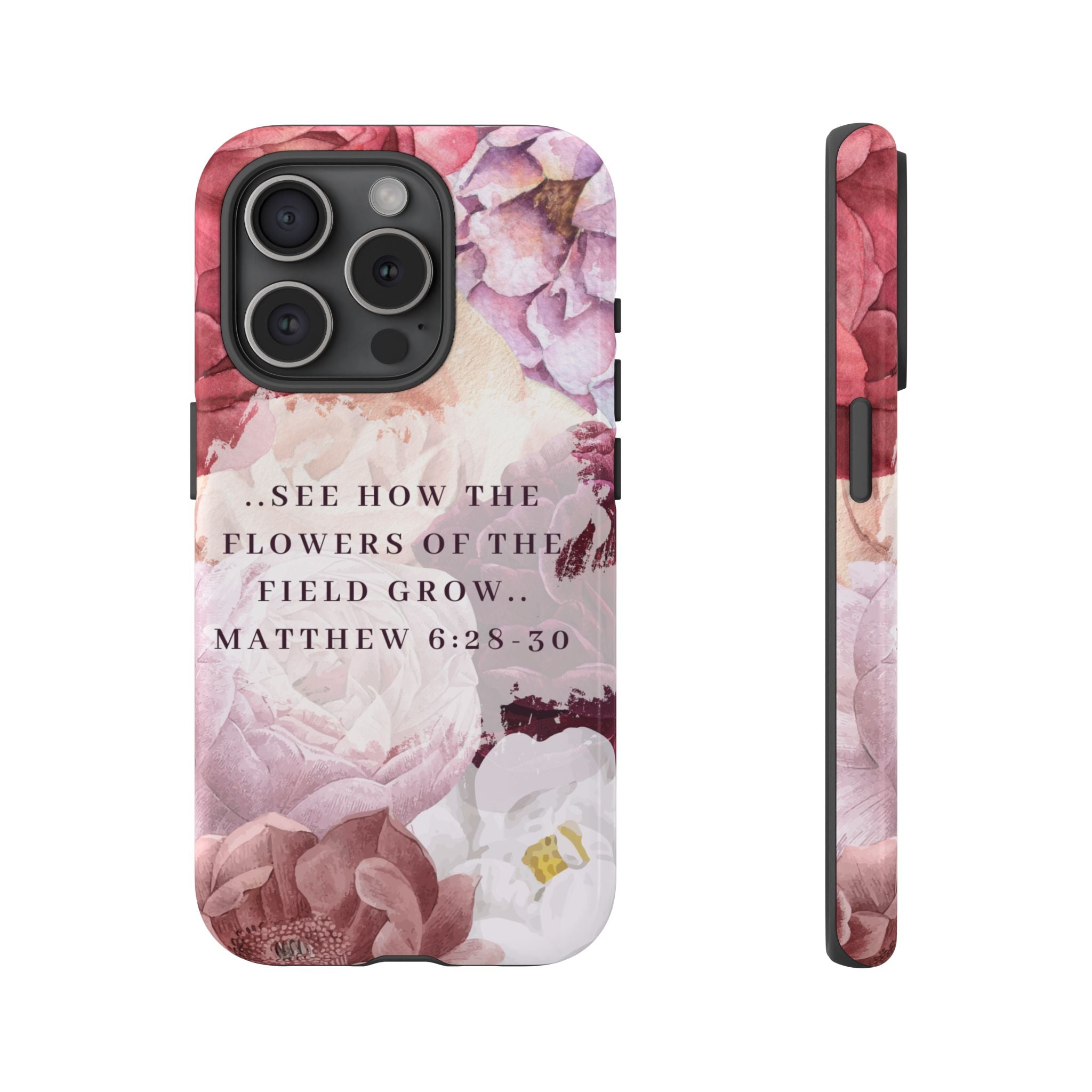 Matthew 6:28 Floral Samsung/Android Phone Case