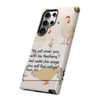 Psalm 91:4 Chicken Phone Case