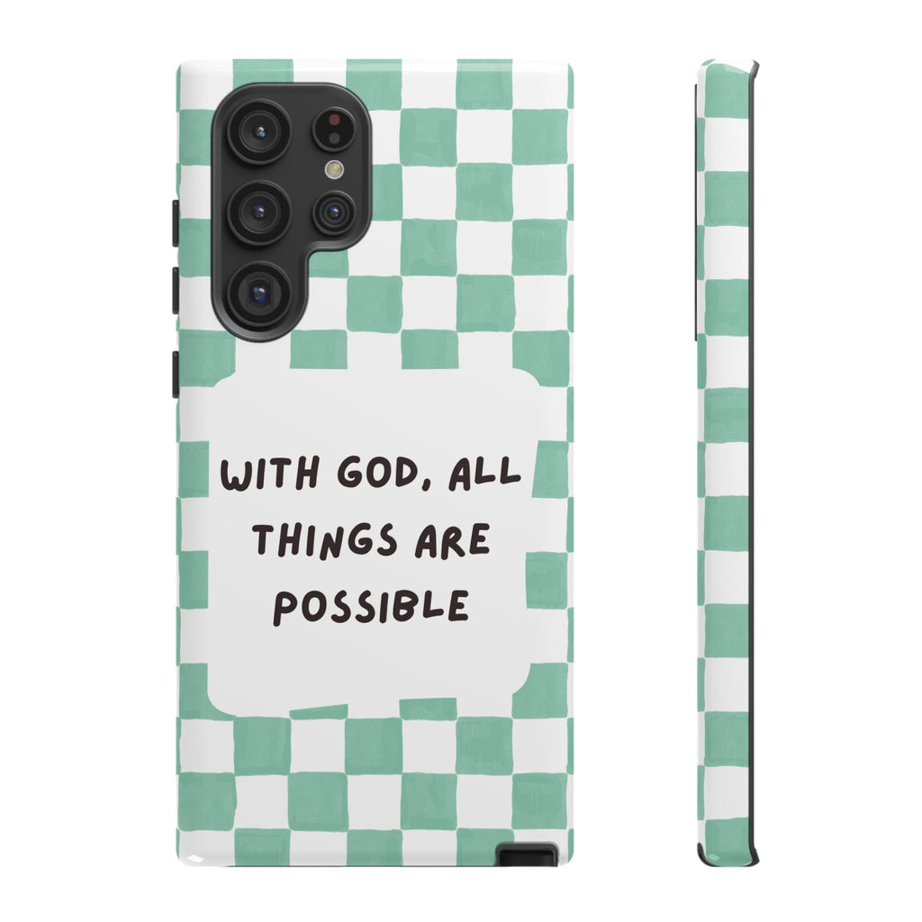 "With God, All Things Are Possible" Non MagSafe Phone Case