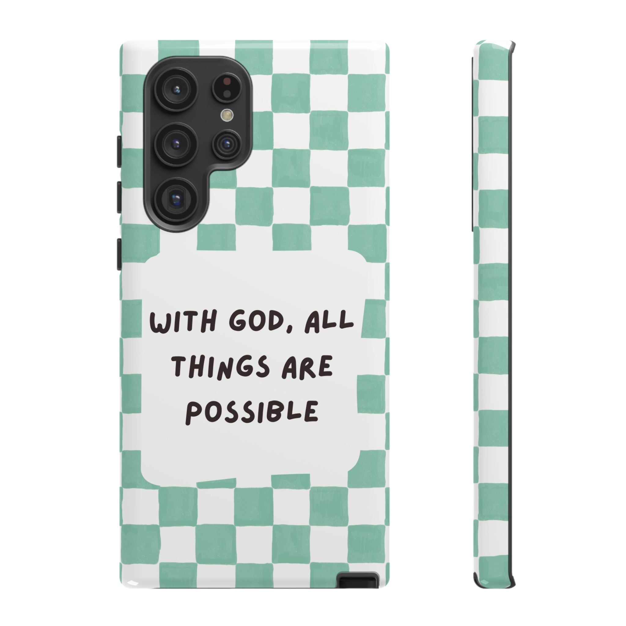 "With God, All Things Are Possible" Non MagSafe Phone Case