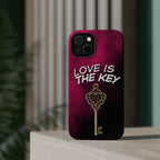 Love is the Key Phone Case