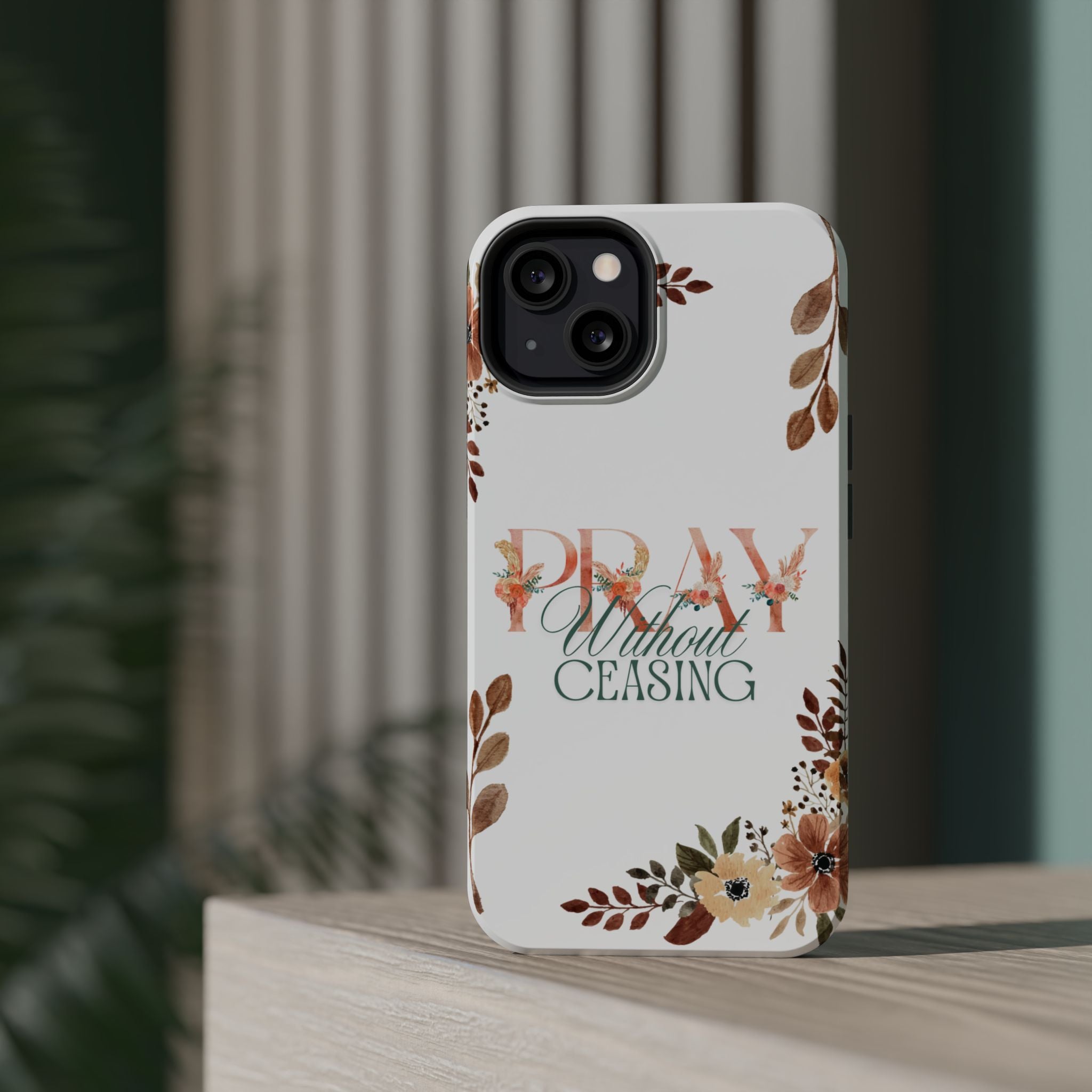 Pray Without Ceasing phone case