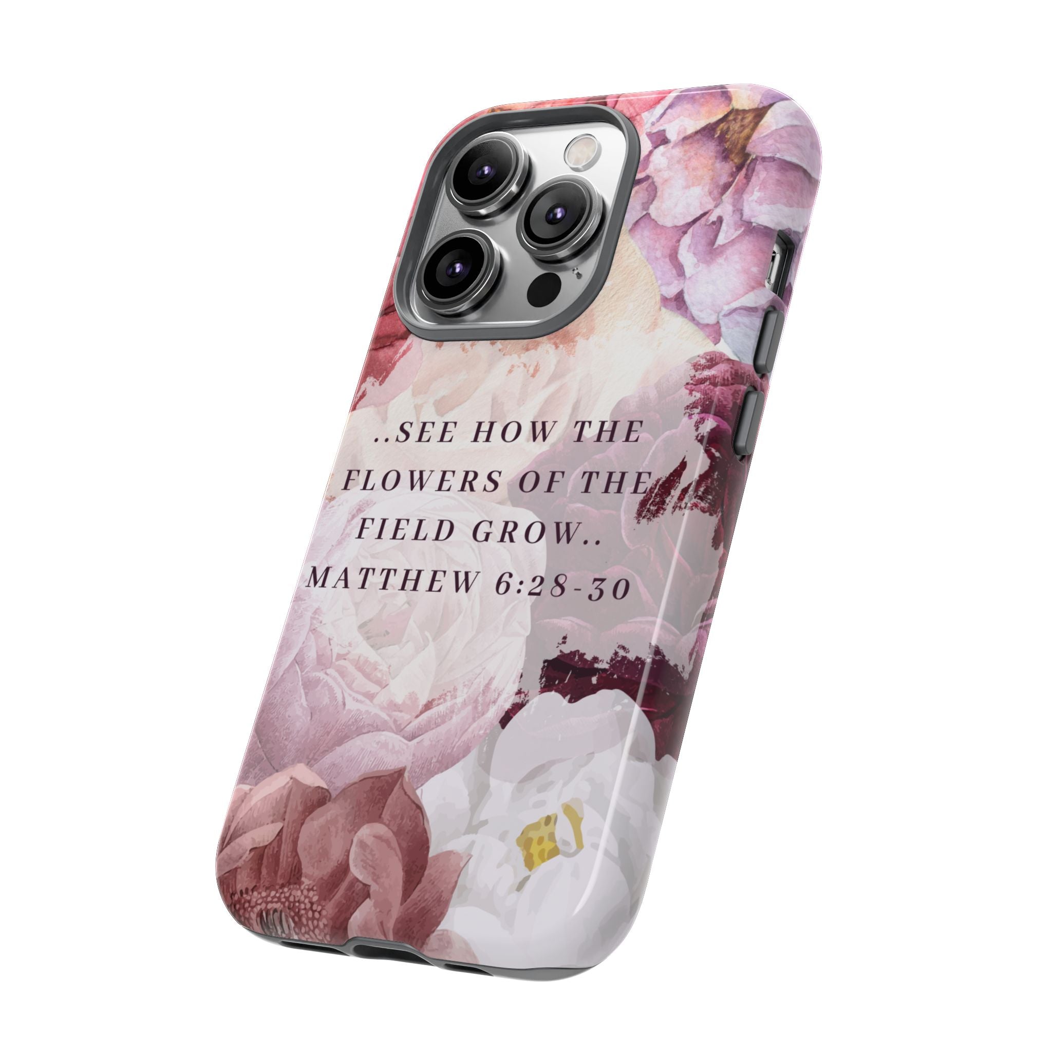 Matthew 6:28 Floral Samsung/Android Phone Case