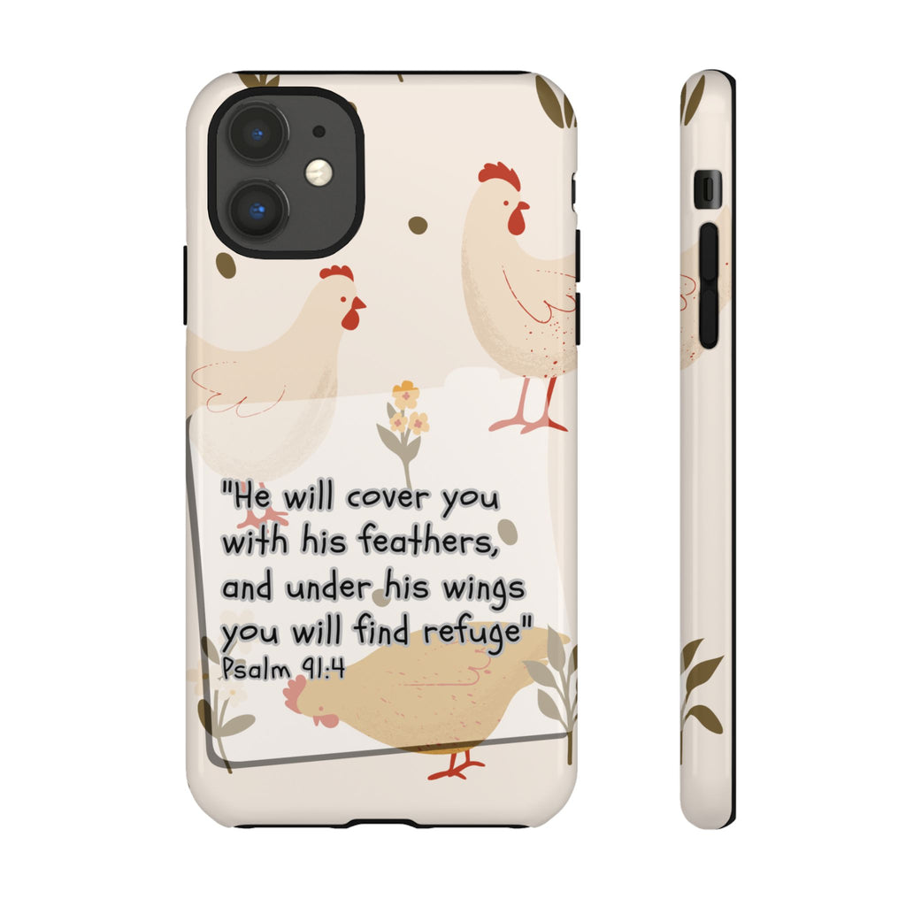 Psalm 91:4 Chicken Phone Case