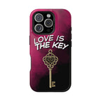 Love is the Key Phone Case