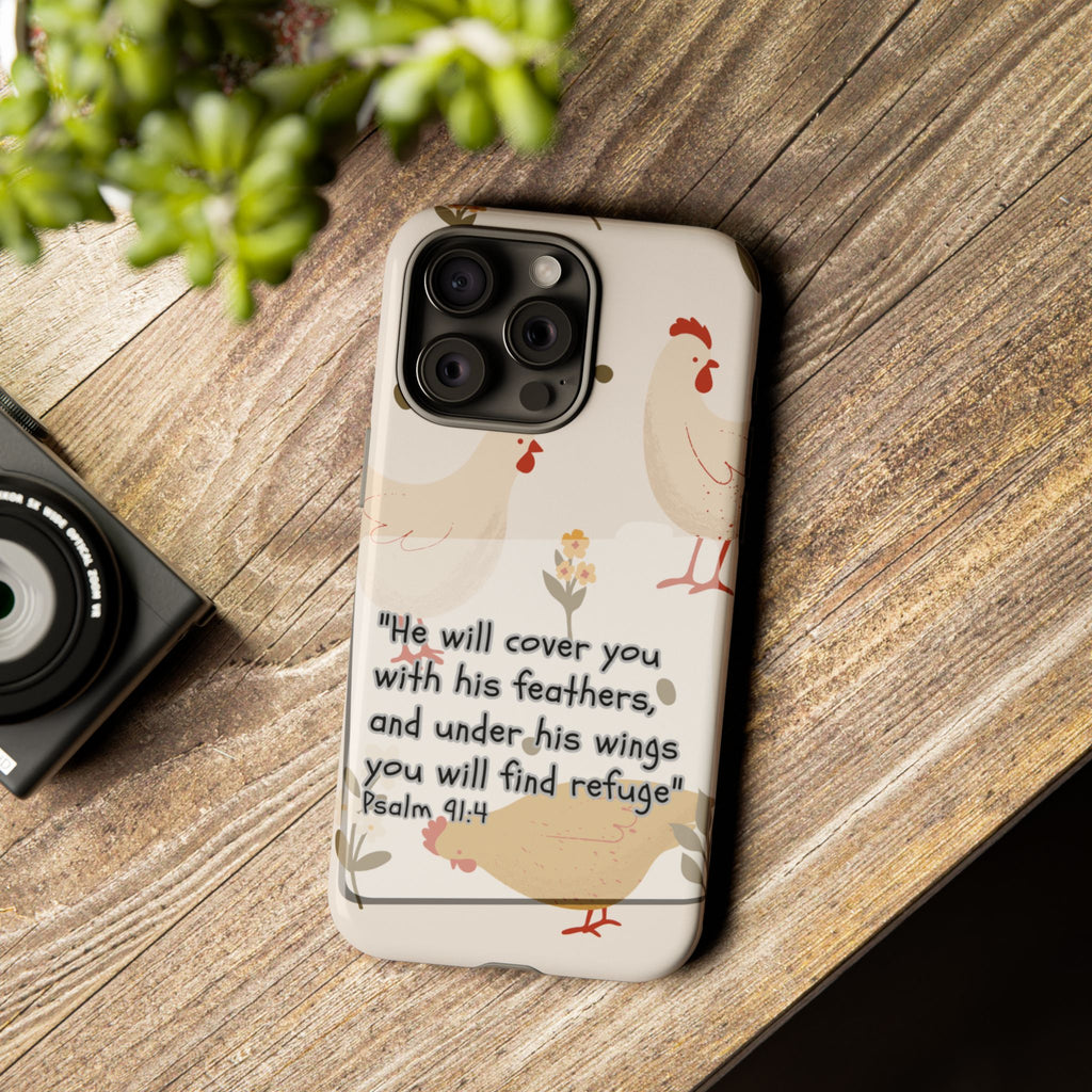 Psalm 91:4 Chicken Phone Case
