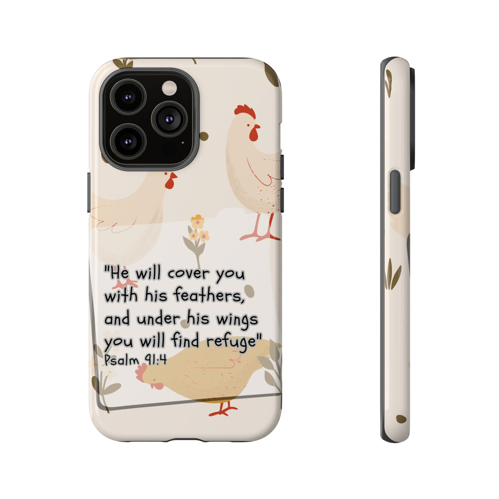 Psalm 91:4 Chicken Phone Case