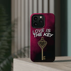 Love is the Key Phone Case
