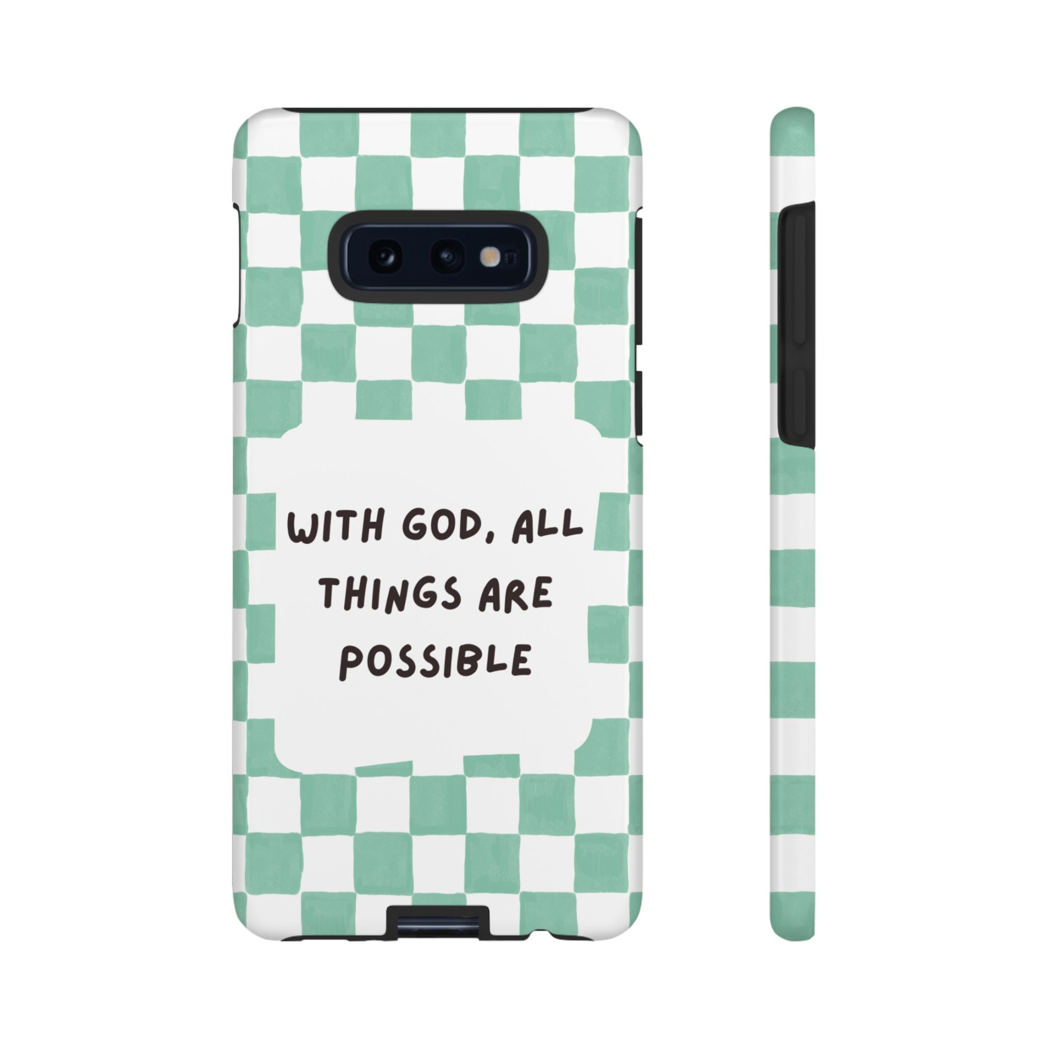 "With God, All Things Are Possible" Non MagSafe Phone Case