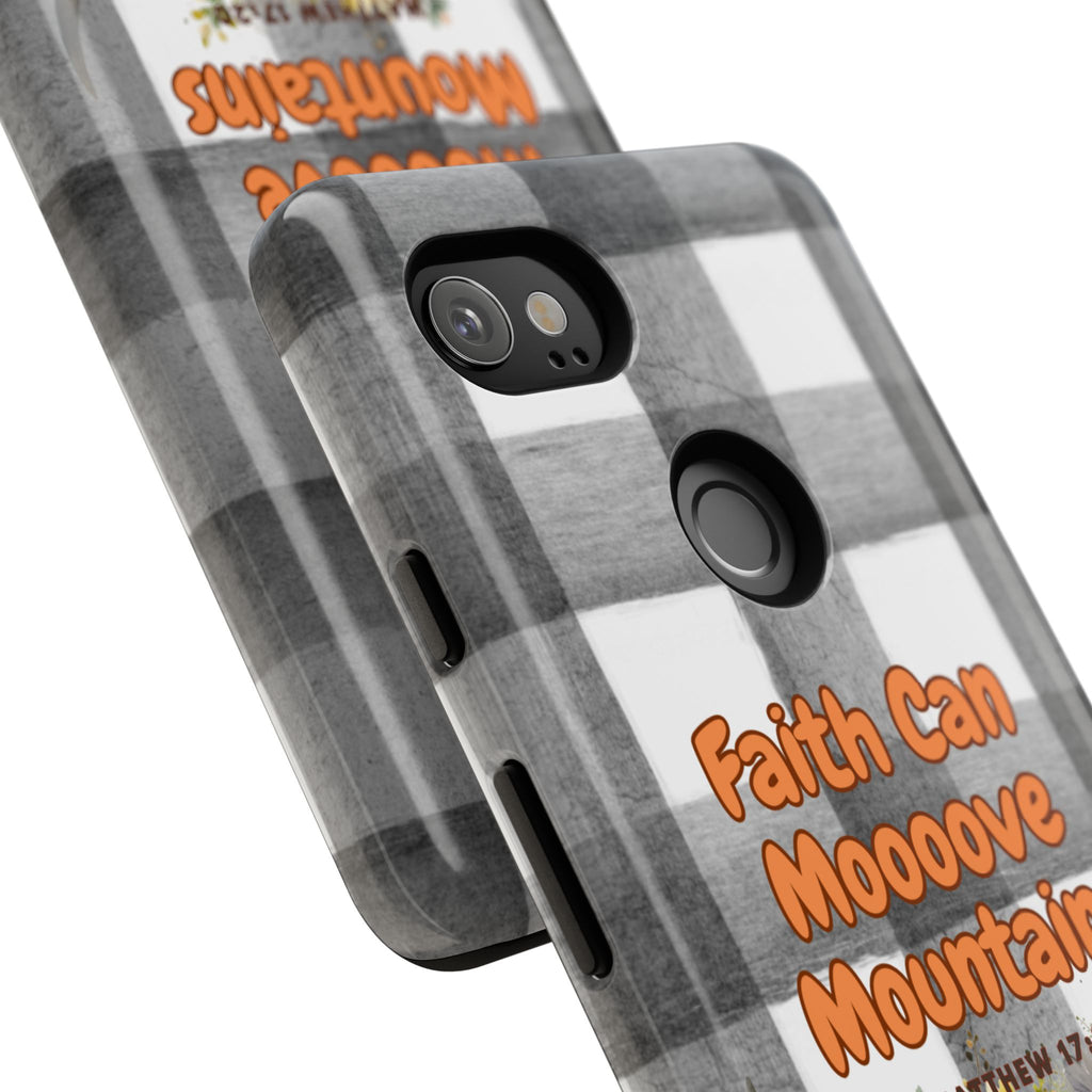 Faith Can Mooooove Mountains Phone Case