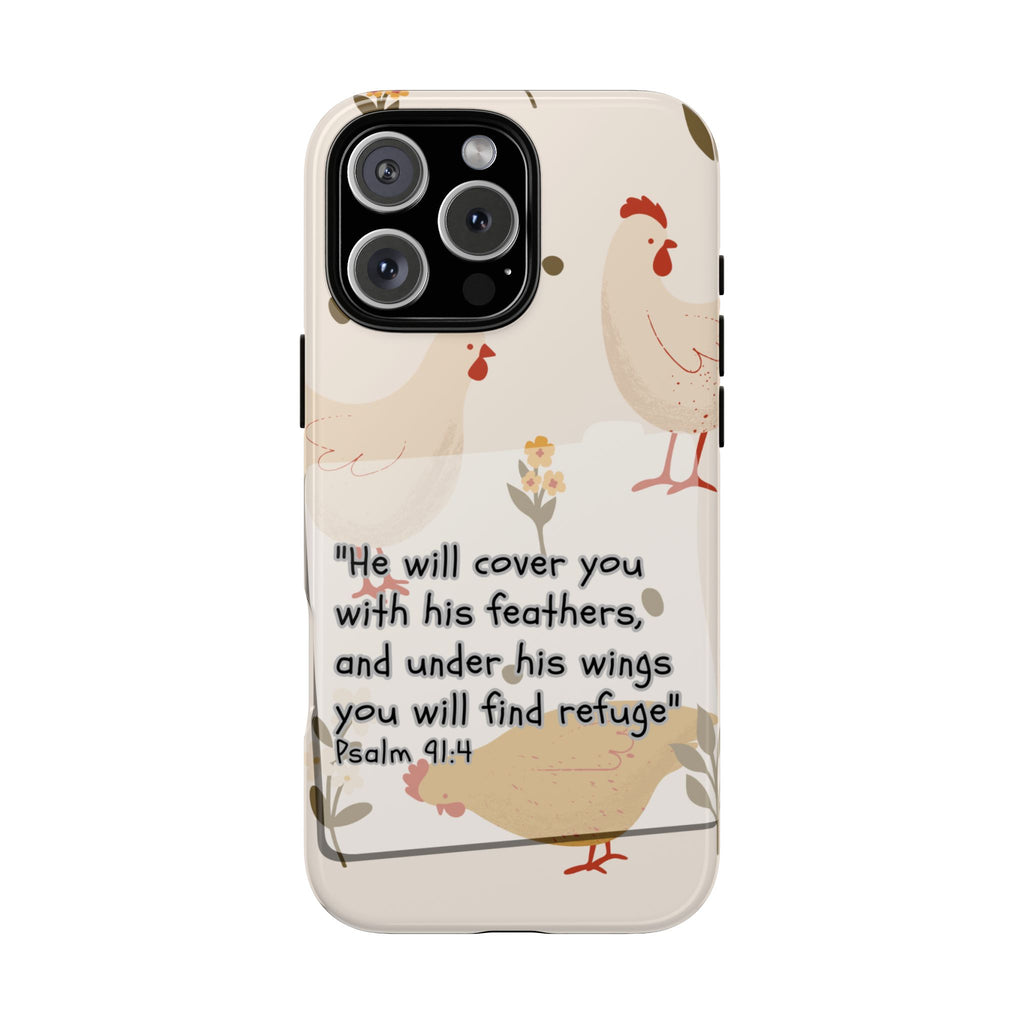 Psalm 91:4 Chicken Phone Case