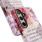 Matthew 6:28 Floral Samsung/Android Phone Case