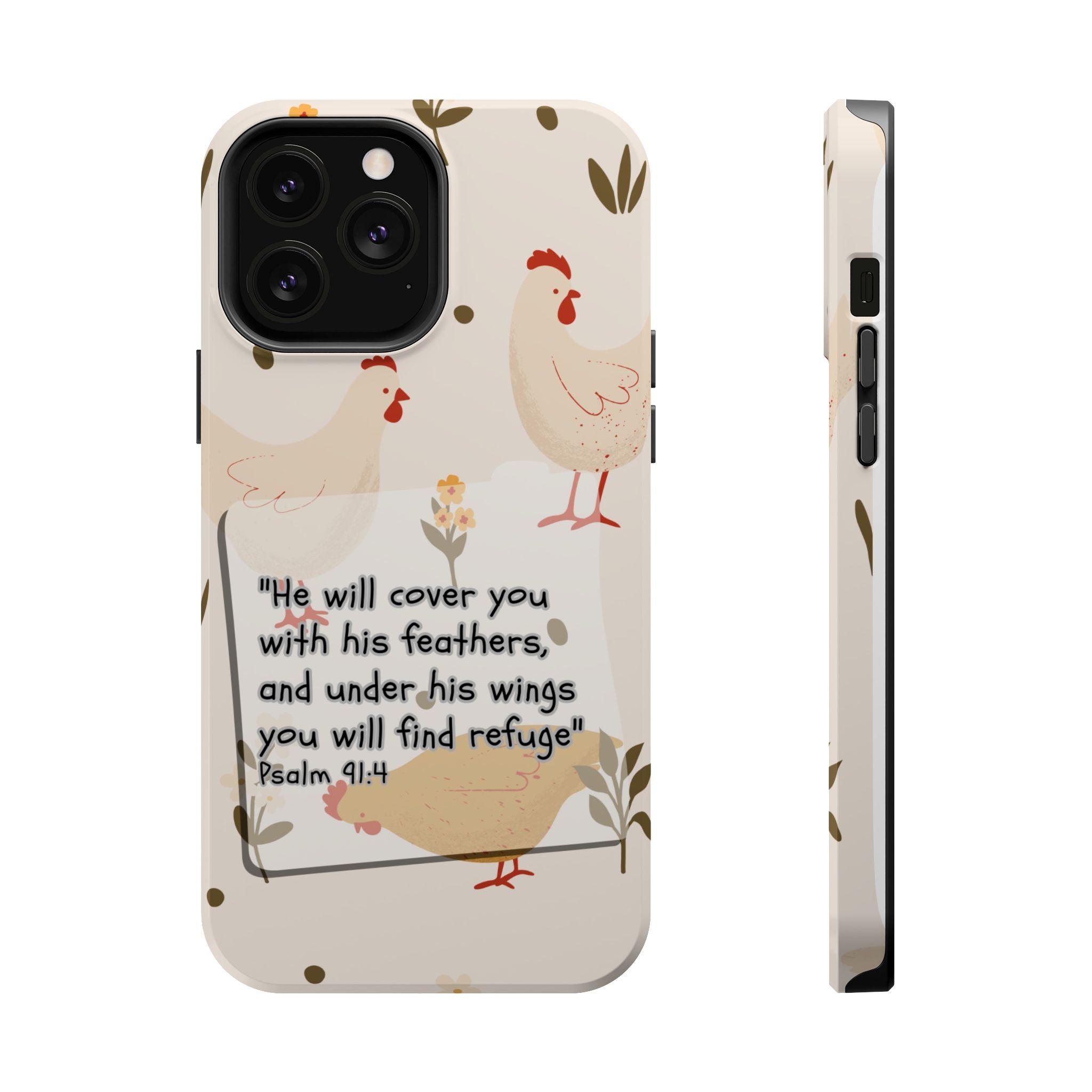 Psalm 91:4 Chicken Phone Case