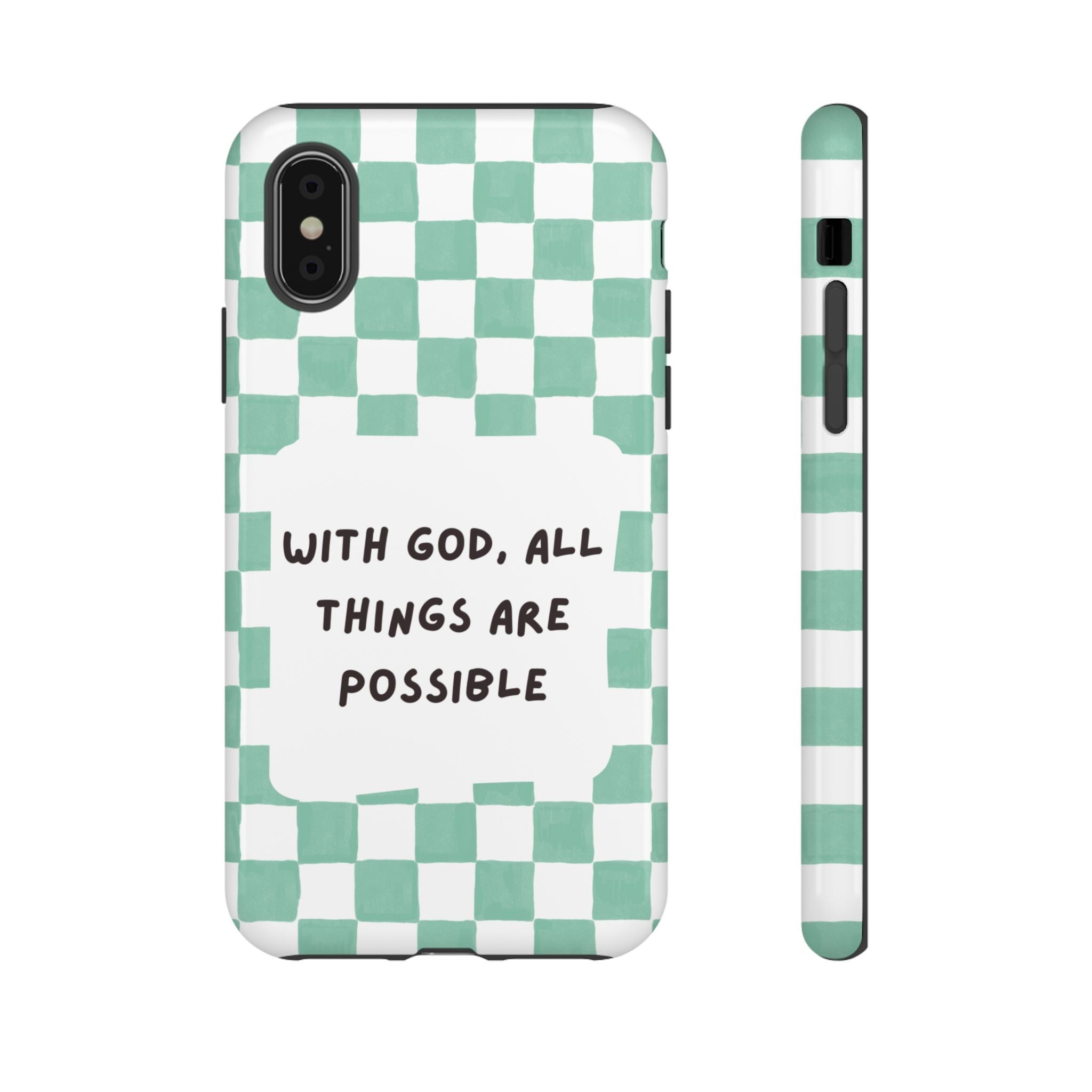 "With God, All Things Are Possible" Non MagSafe Phone Case