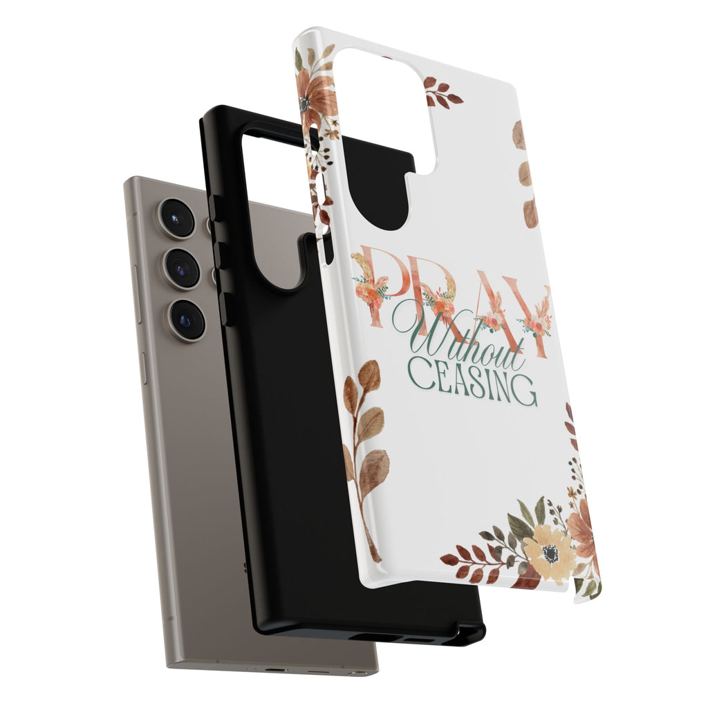Pray Without Ceasing phone case