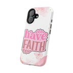 Have Faith Pink Butterfly Phone Case