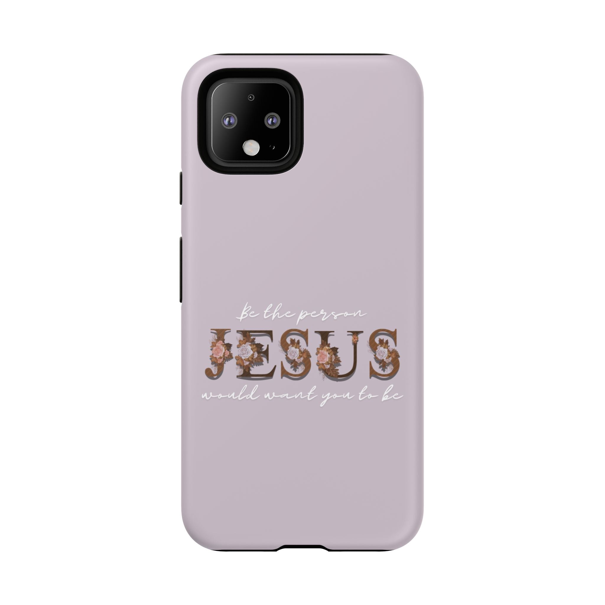 Be the person Jesus would want