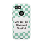 "With God, All Things Are Possible" Non MagSafe Phone Case