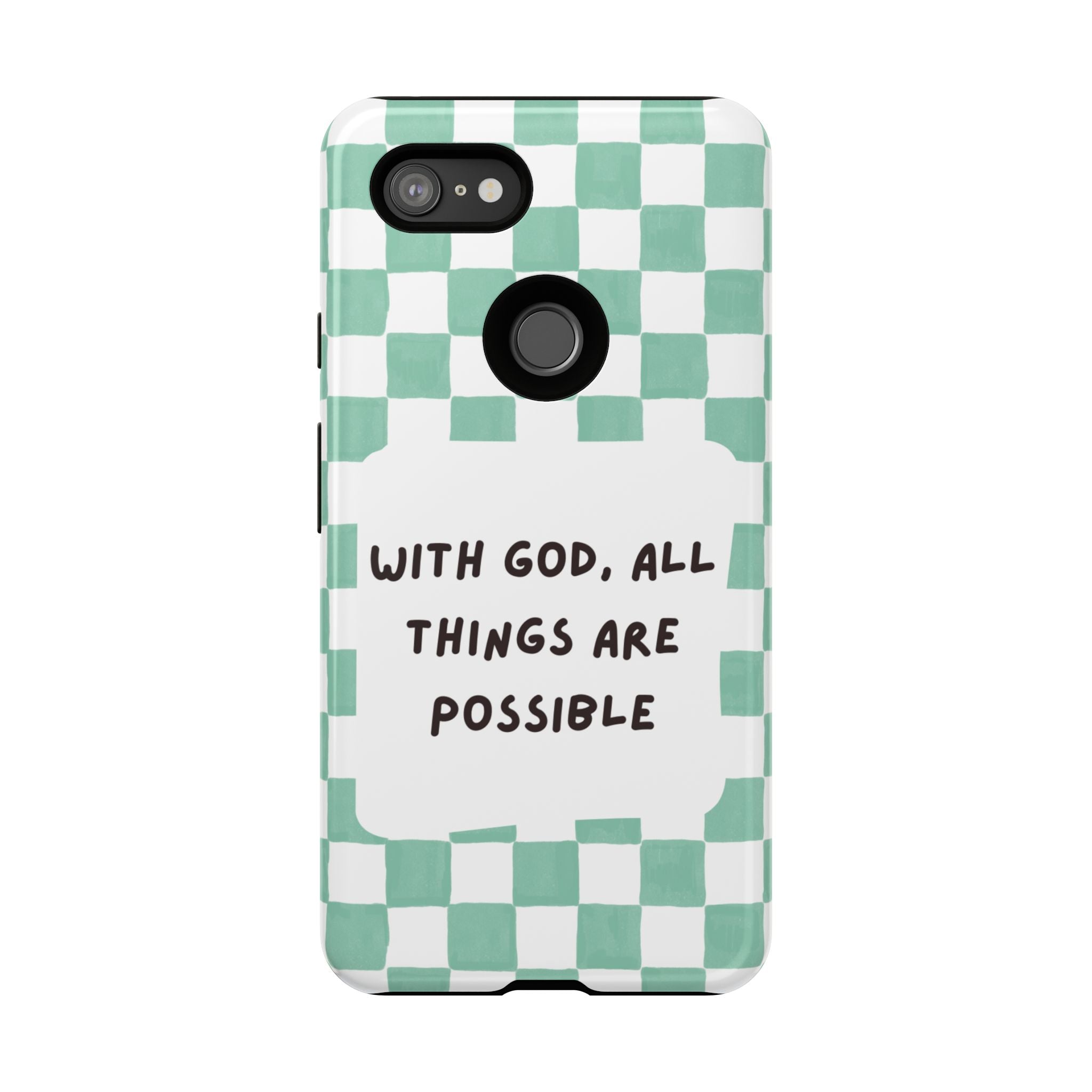 "With God, All Things Are Possible" Non MagSafe Phone Case
