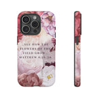 Matthew 6:28 Floral Samsung/Android Phone Case