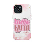 Have Faith Pink Butterfly Phone Case