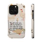 Psalm 91:4 Chicken Phone Case