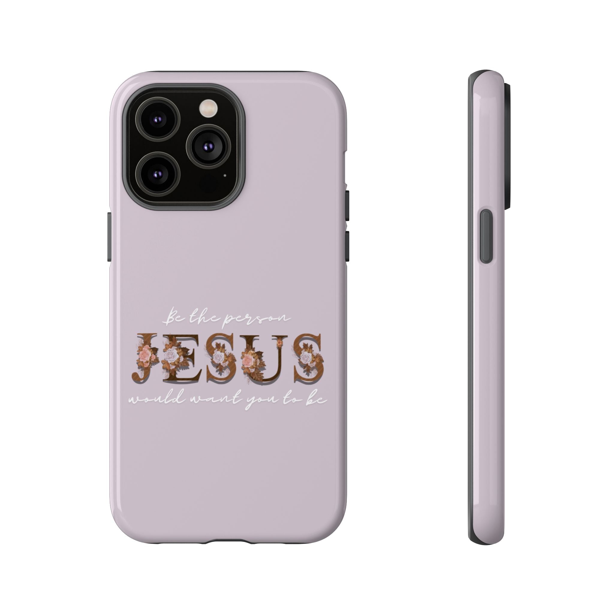 Be the person Jesus would want