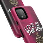 Love is the Key Phone Case