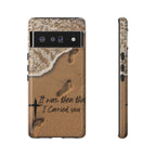 Footprints in the sand phone case