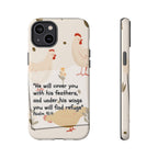 Psalm 91:4 Chicken Phone Case