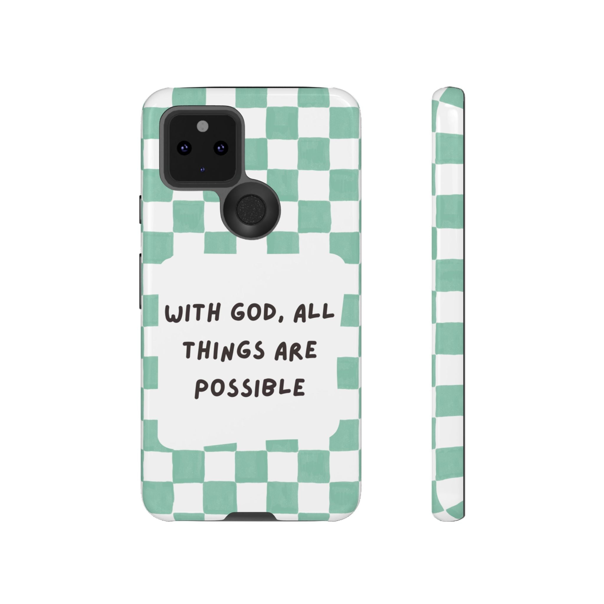 "With God, All Things Are Possible" Non MagSafe Phone Case
