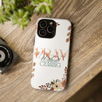 Pray Without Ceasing phone case
