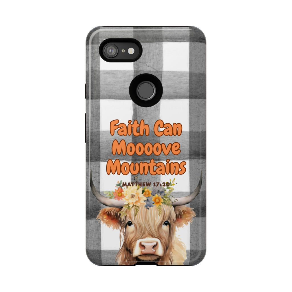 Faith Can Mooooove Mountains Phone Case
