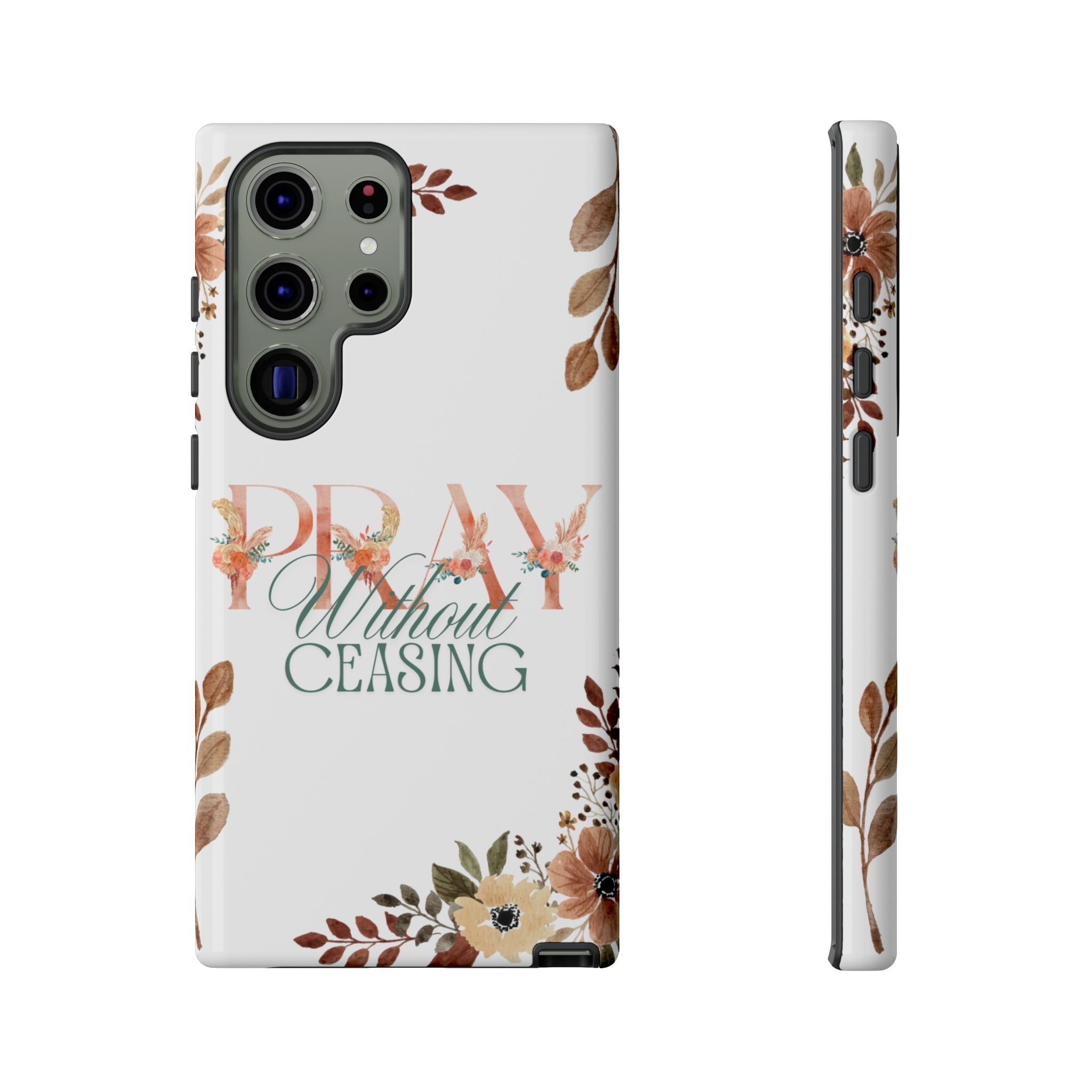 Pray Without Ceasing phone case