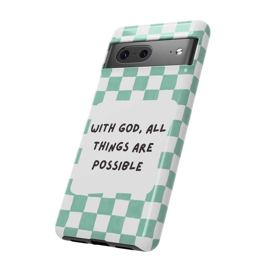 "With God, All Things Are Possible" Non MagSafe Phone Case